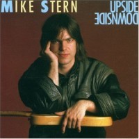 Mike Stern: Upside Downside (1986) CD Review