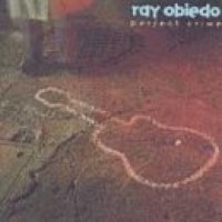 Ray Obiedo: Perfect Crime (1989)