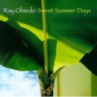 Ray Obiedo: Sweet Summer Days (1997)