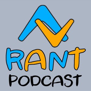 AVRant Podcast #5