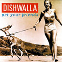 Dishwalla Pet Your Friends