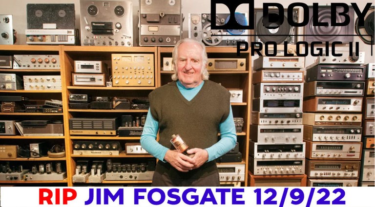 Jim Fosgate & Dolby Prologic II