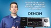 Denon AVR-S700W 7.2 Channel AV Receiver Review