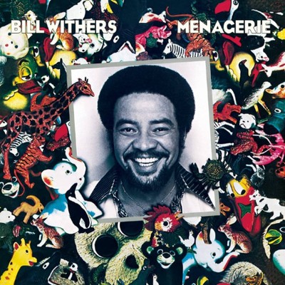 Bill Withers - Menagerie