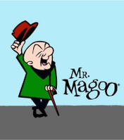 The visually impaired Mr. Magoo