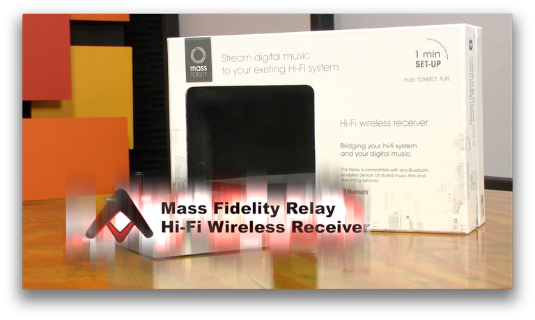 Mass Fidelity Relay Hi-Fi Wireless Receiver Review