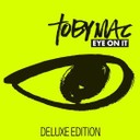 Toby Mac Eye on It