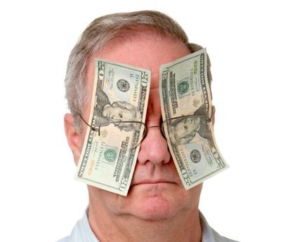 Blinded by money