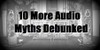 10 Audio Myths Debunked For Better Sound