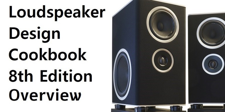 Loudspeaker Design Cookbook 8th Edition