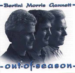 Out of Season - Bertini, Morris, Gannett