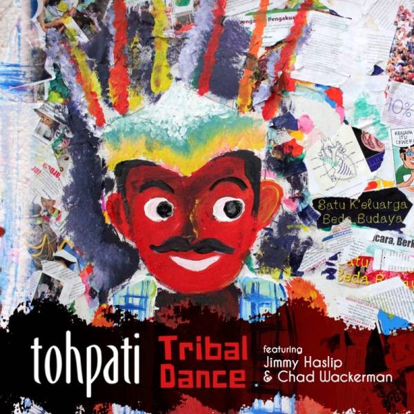 Tohpati: Tribal Dance (2014)