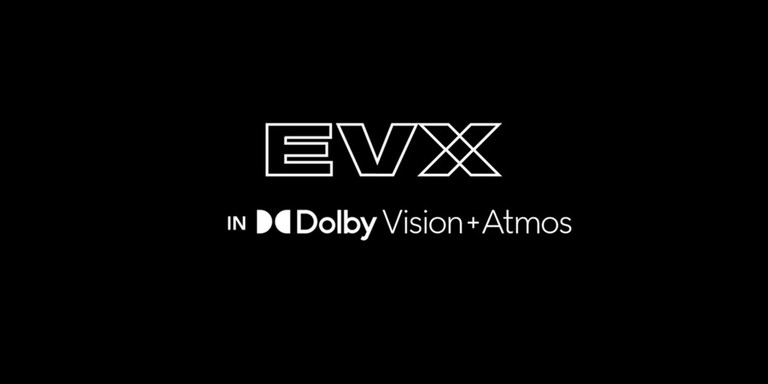 EVX Dolby Vision + Atmos