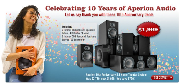 Aperion Audio 10th Anniversary $1999 5.1 Loudspeaker System Contest Giveaway
