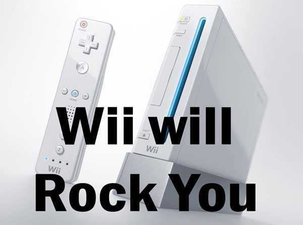 Wii will Rock You