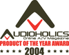 2004 Audioholics Product of the Year Awards