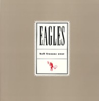 Eagles - Hell Freezes Over