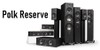 Polk Audio’s Reserve Series Speakers Overview